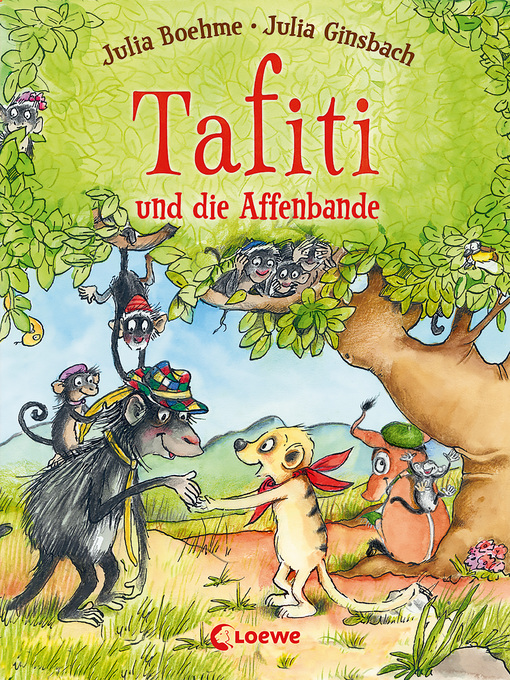 Title details for Tafiti und die Affenbande (Band 6) by Julia Boehme - Wait list